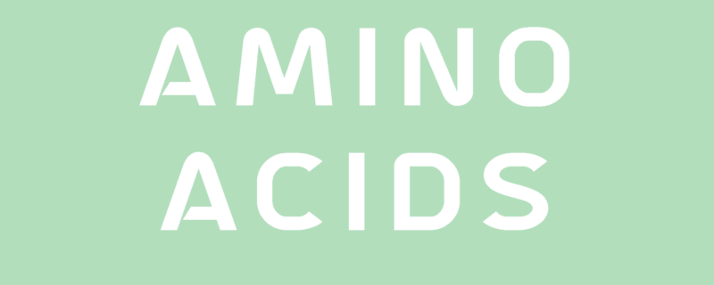 Amino Acids